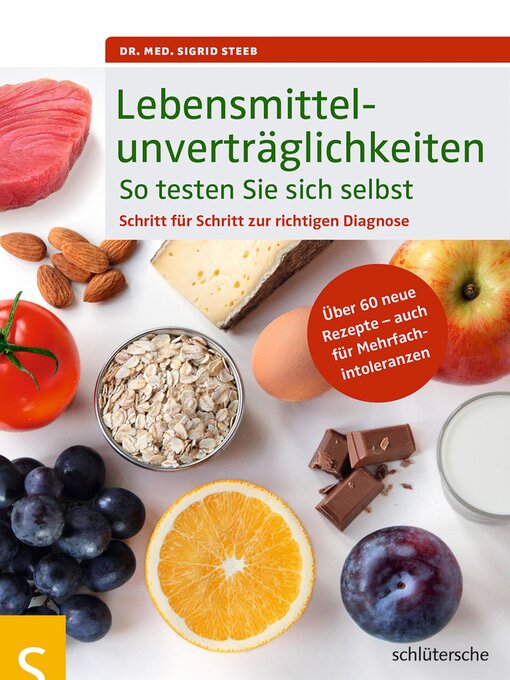 Titeldetails für Lebensmittelunverträglichkeiten So testen Sie sich selbst nach Dr. med. Sigrid Steeb - Verfügbar